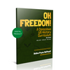 Oh Freedom! 2nd Edition