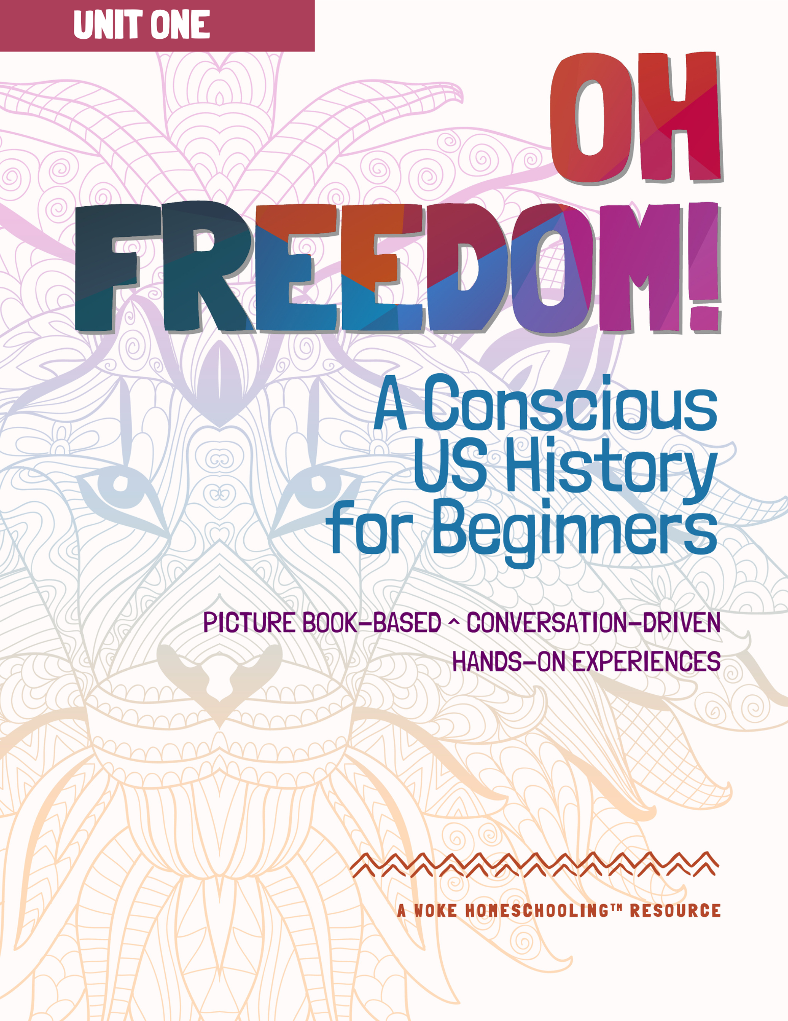 Oh Freedom! For Beginners Unit 1 ONLY